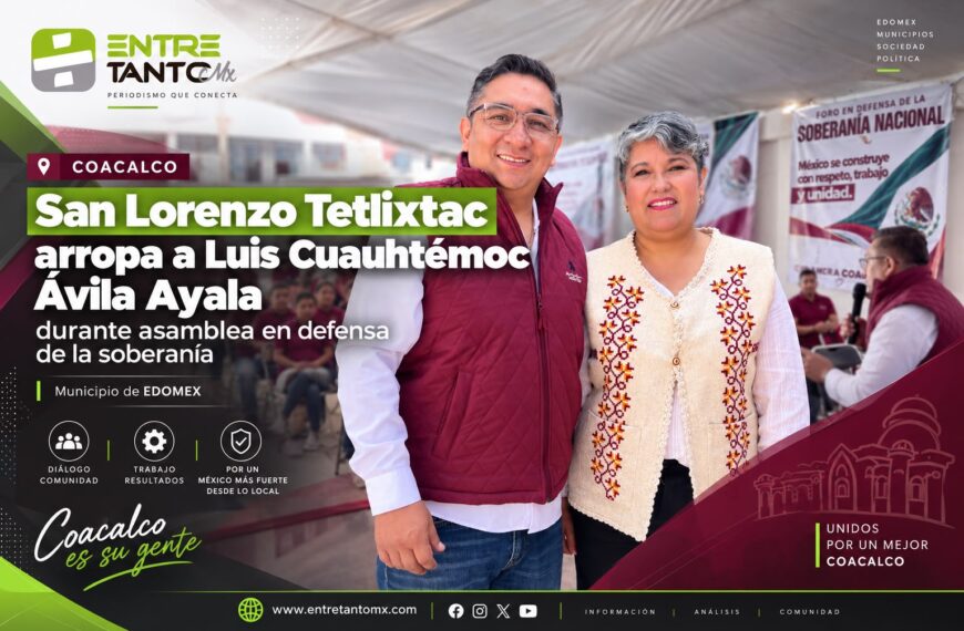 SAN LORENZO TETLIXTAC RESPALDA A LUIS CUAUHTÉMOC ÁVILA EN ASAMBLEA POR LA SOBERANÍA
